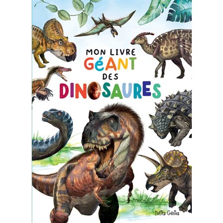 Mon livre géant des dinosaures