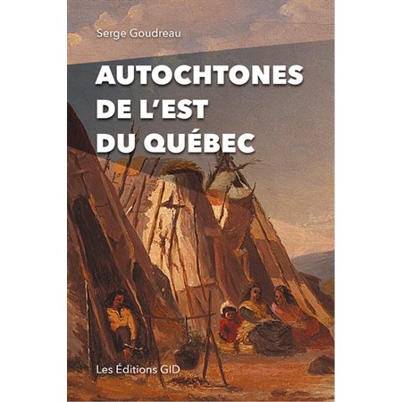 Autochtones de l’Est du Québec