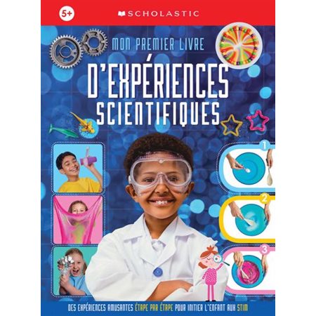 Mon premier livre d''expériences scientifiques
