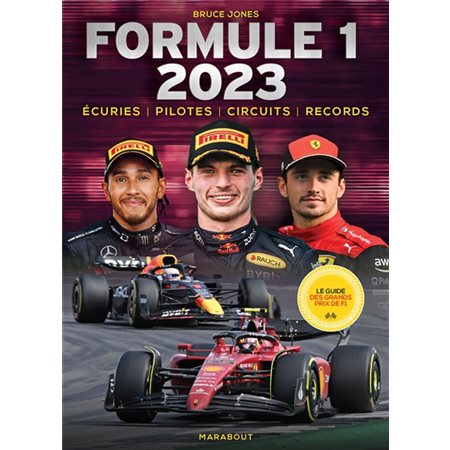 Formule 1 2023 : écuries, pilotes, circuits, records : le guide des grands prix de F1