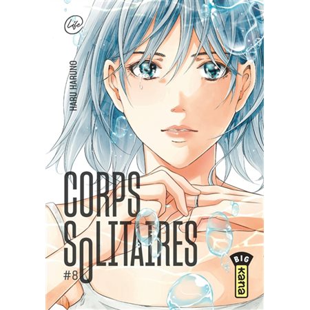 Corps solitaires, Vol. 8