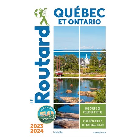 Le Routard: Québec et Ontario : 2023-2024