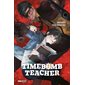 Timebomb teacher, Vol. 1