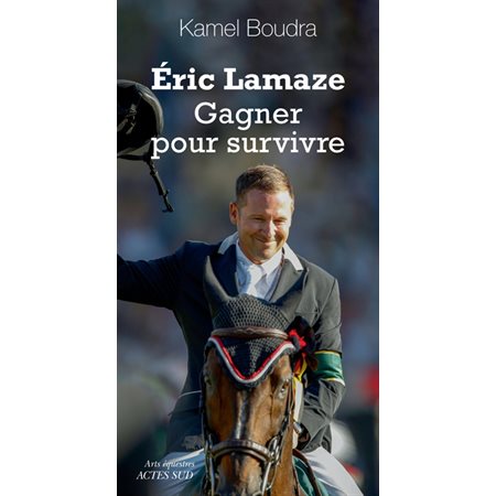 Eric Lamaze : gagner pour survivre