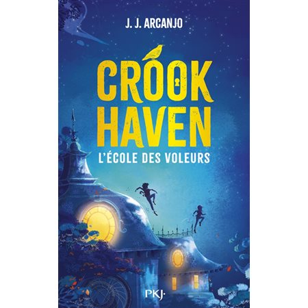 The crookhaven vol.1 L'école des voleurs