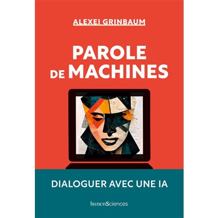 Parole de machines : dialoguer avec une IA