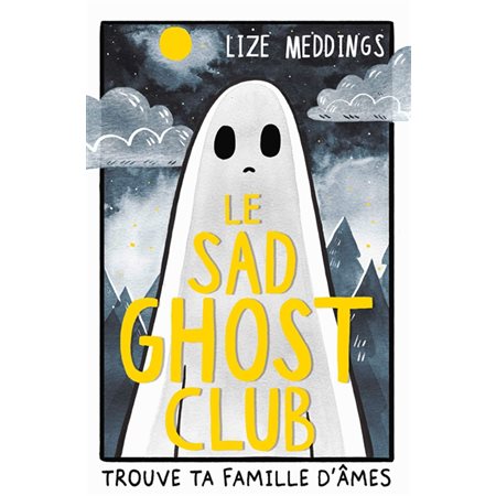 Le Sad Ghost Club : trouve ta famille d''âmes