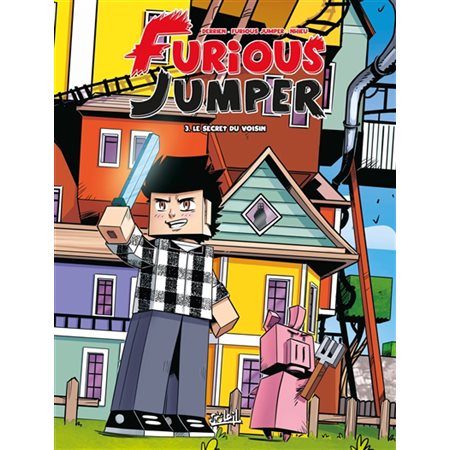 Le secret du voisin, tome 3, Furious Jumper