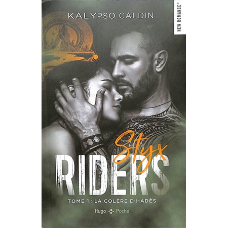 La colère d'Hadès, tome 1, Styx Riders
