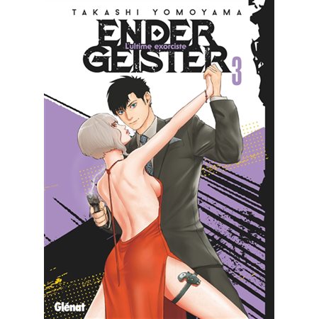 Ender geister : l''ultime exorciste, Vol. 3