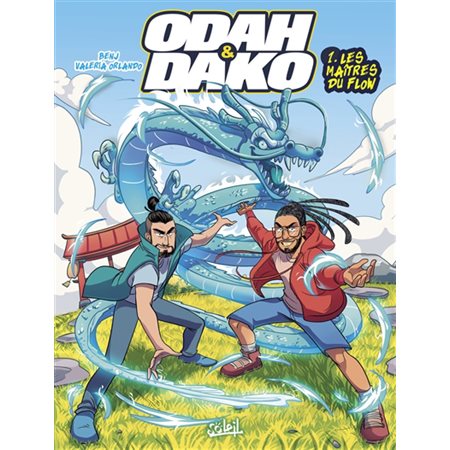 Odah et Dako,vol.1 Les maîtres du flow