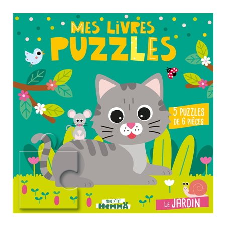 Mon P''tit Hemma : Mes Livres puzzles : Le jardin - 5 puzzles de 6 pièces