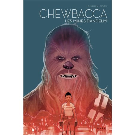 Chewbacca : les mines d'Andelm vol.5