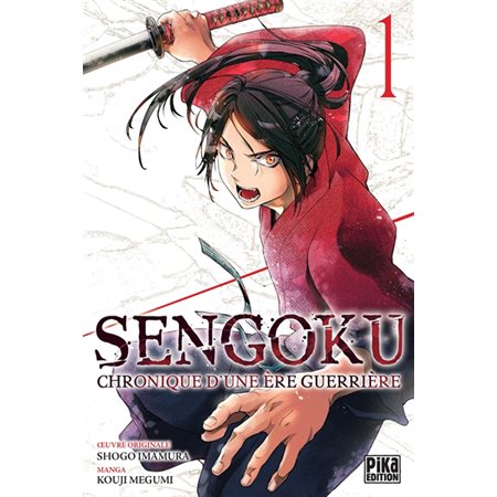 Sengoku : chronique d''une ère guerrière, Vol. 1