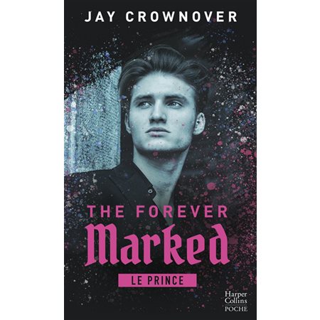 The forever marked: Le prince