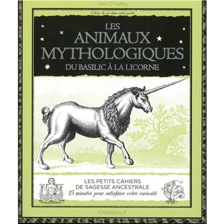 Les animaux mythologiques : du basilic à la licorne