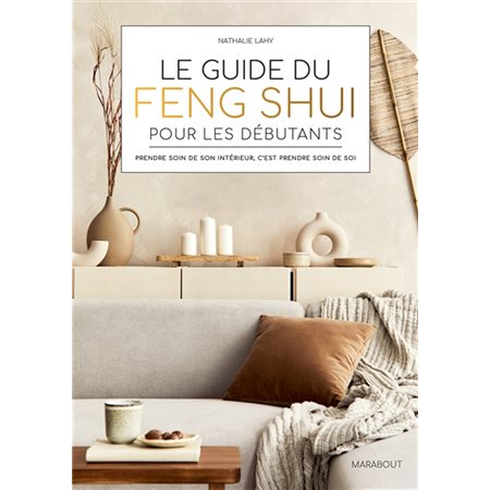 Le guide du feng shui pour les débutants