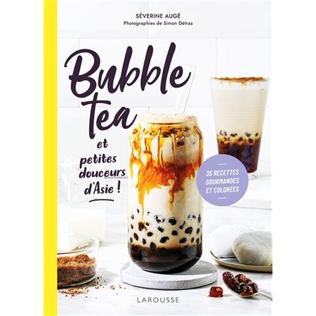 Bubble tea et petites douceurs d'Asie