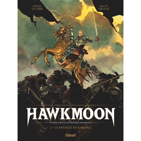 La bataille de Kamarg, Hawkmoon, 2