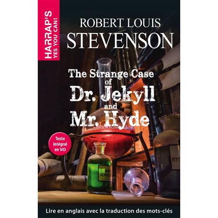 The strange case of Dr. Jekyll and Mr. Hyde, Yes you can!