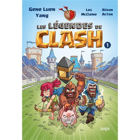 Les légendes de Clash,Volume  1