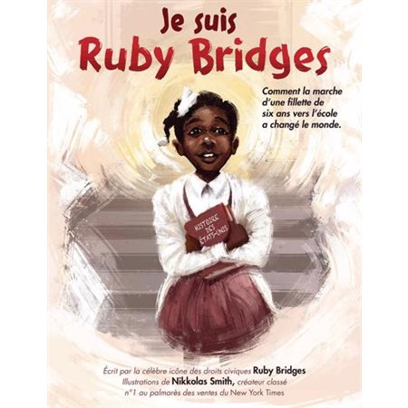 Je suis Ruby Bridges