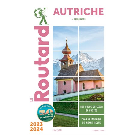 Autriche : + randonnées : 2023-2024, Le guide du routard