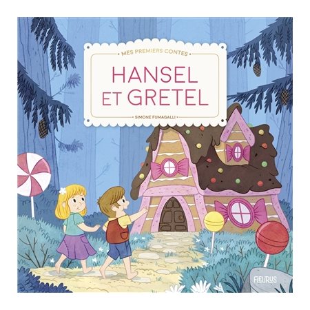 Hansel et Gretel, Mes premiers contes