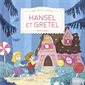 Hansel et Gretel, Mes premiers contes