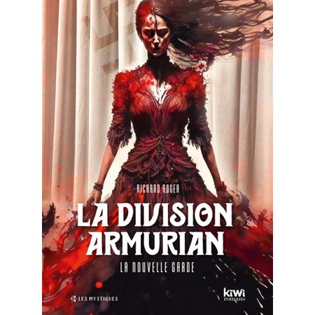 La Division Armurian : la nouvelle garde