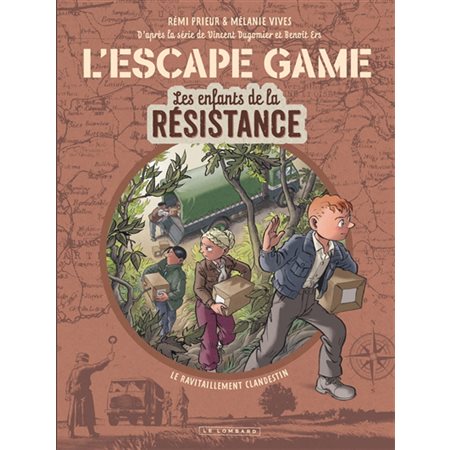Le ravitaillement clandestin, Les enfants de la Résistance : l'escape game, 2