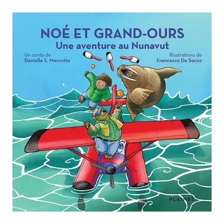 Une aventure au Nunavut, Noé et Grand-Ours, 3