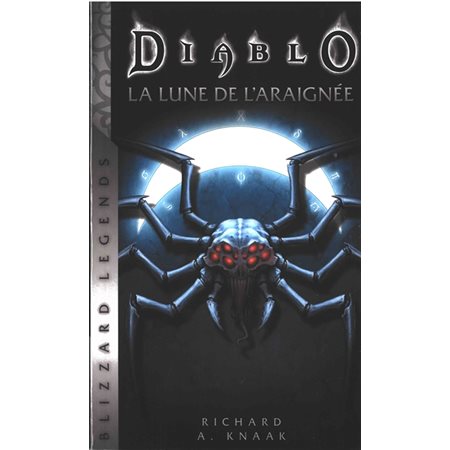 Diablo La Lune de l'Araignée, Blizzard legends