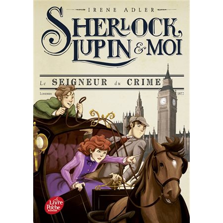 Le seigneur du crime, Sherlock, Lupin & moi, 10