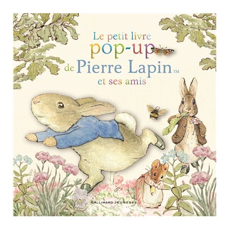 Le petit livre pop-up de Pierre Lapin et ses amis
