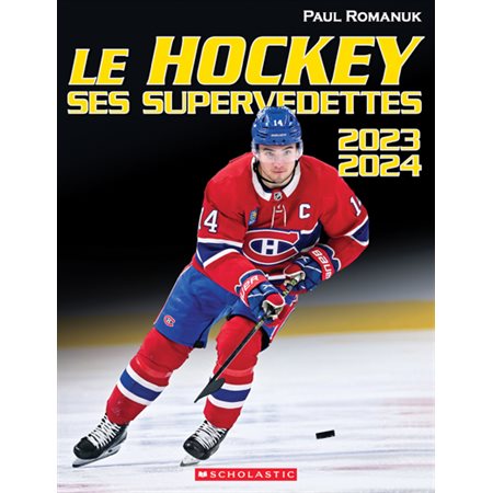 Le hockey : ses supervedettes 2023-2024