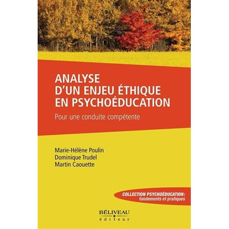 Analyse d’un enjeu éthique en psychoéducation