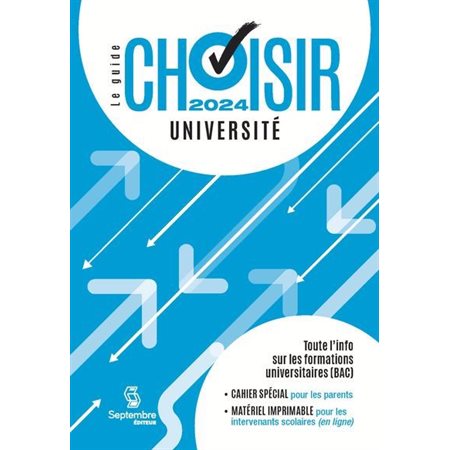 Le guide Choisir - Université 2024 : 23e édition