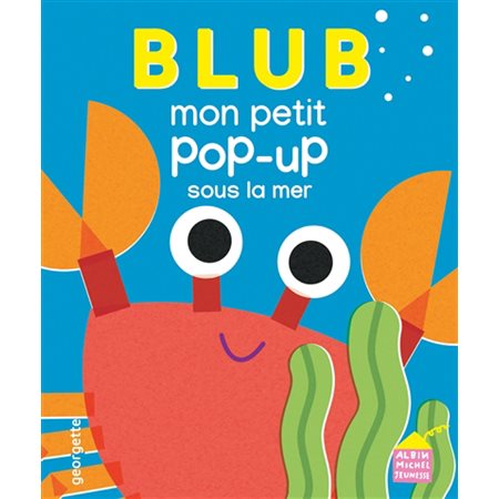 Blub : mon petit pop-up sous la mer