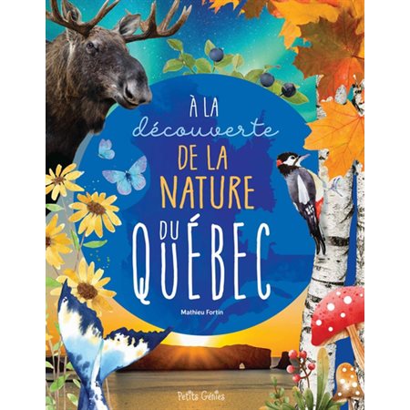 À la découverte de la nature du Québec, Mon grand documentaire