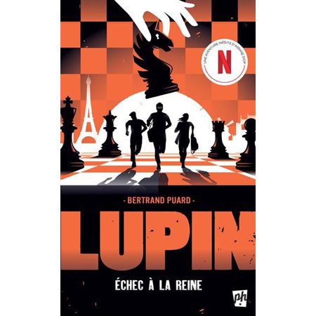 Lupin : Échec à la reine (12 à 15ans)