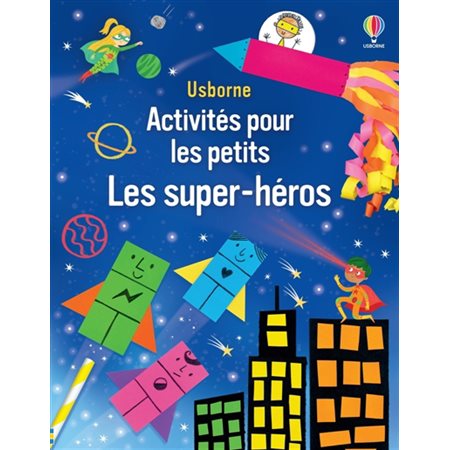 Les super-héros : Activités pour les petits