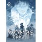 Wombs Cradle, Vol. 2