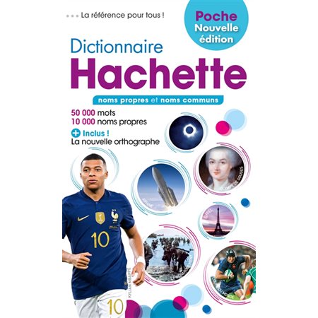 Dictionnaire Hachette  poche 2024 : noms propres et noms communs