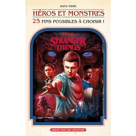 Stranger things : héros et monstres : 25 fins possibles à choisir !