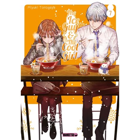 The ice Guy & The cool girl, tome 7