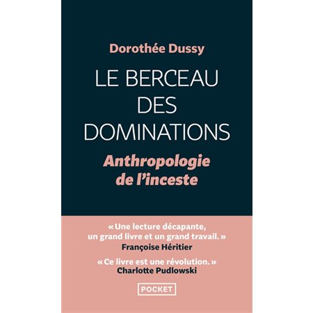 Le berceau des dominations : anthropologie de l'inceste, Pocket. Documents, récits, essais, 18334