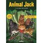 Le coeur de la forêt, Animal Jack, 1(6 à 9ans)
