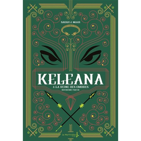 La reine de lumière, Keleana, 4