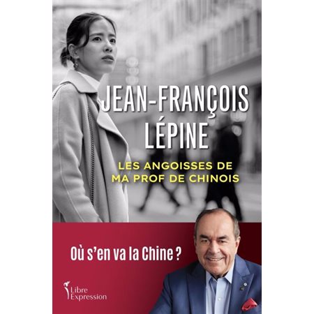 Les angoisses de ma prof de chinois : Où s'en va la Chine ?